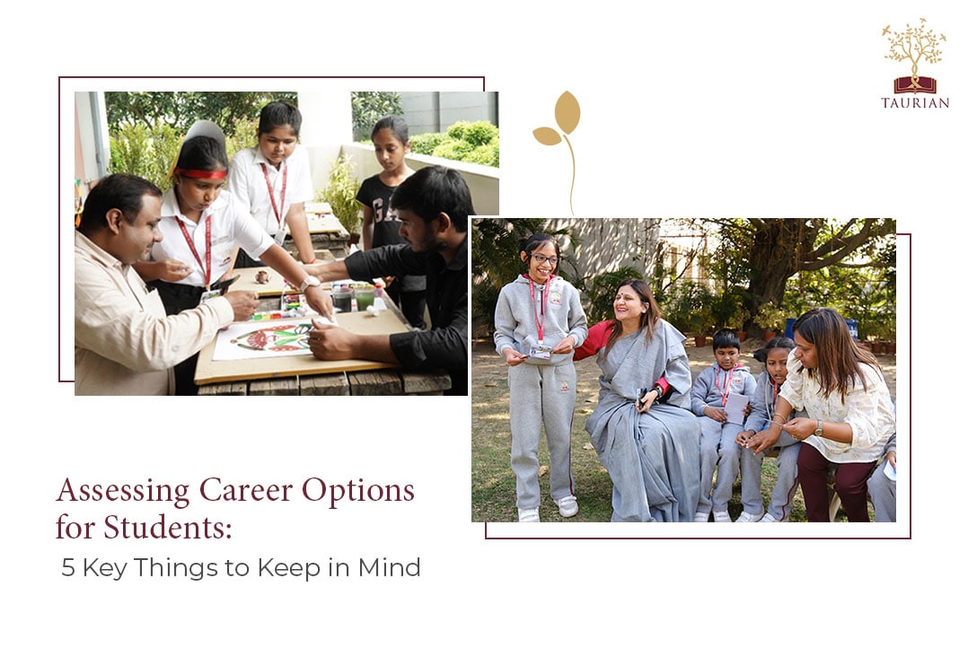 Assessing Career Options for Students: 5 Key Things to Keep in Mind